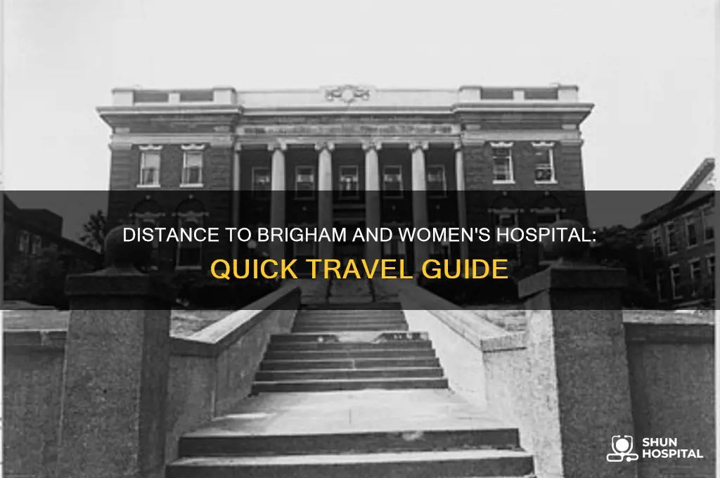 how far is brigham and women