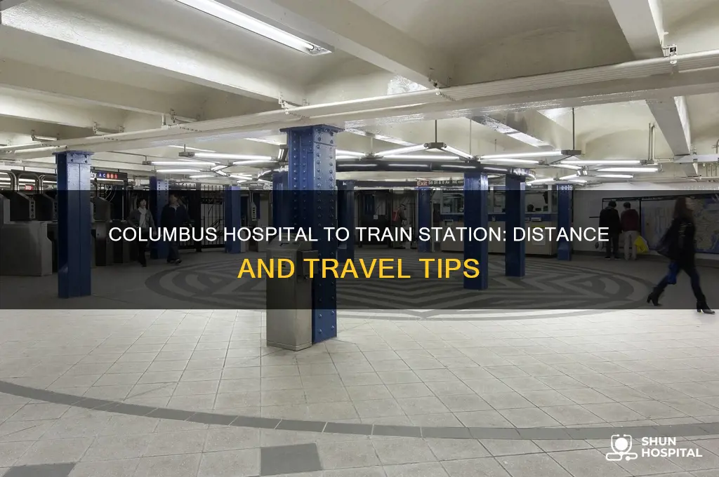 how far is columbus hospital to the train station