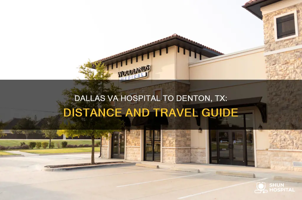 how far is dallas va hospital from denton tx