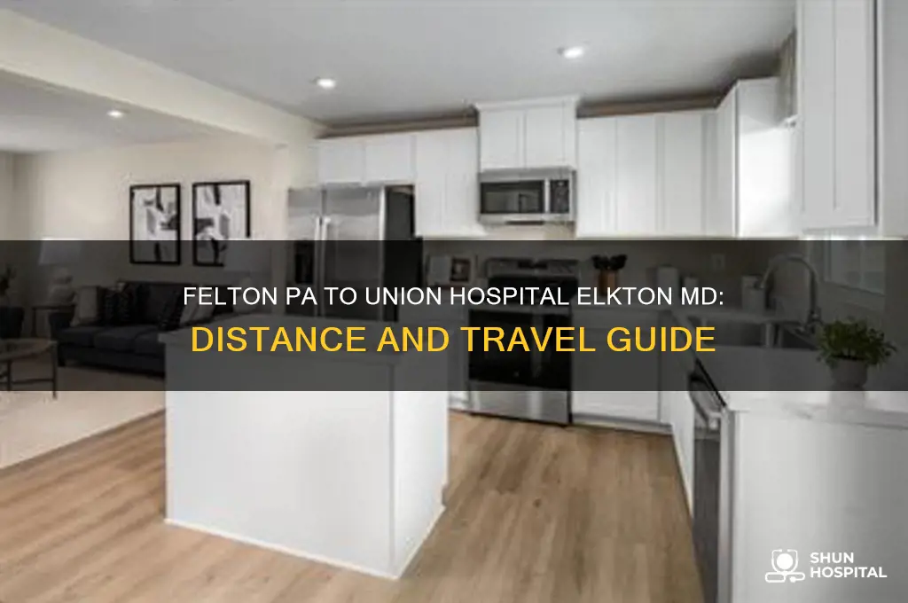 how far is felton pa from union hospital elkton md