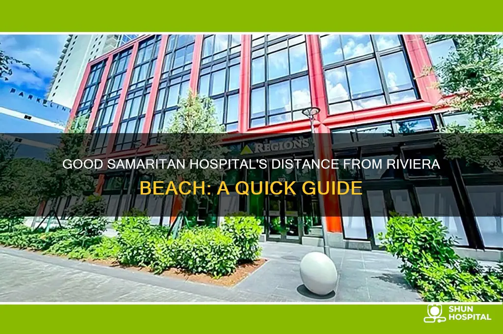 how far is good samaritan hospital from riviera beach