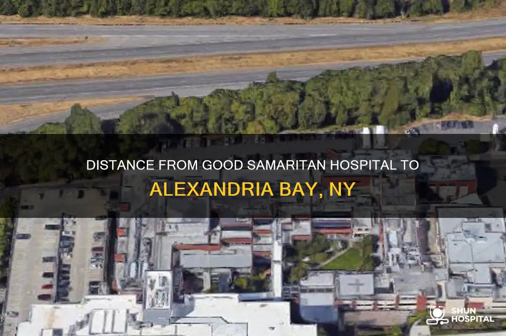 how far is good samaritan hospital to alex bay ny