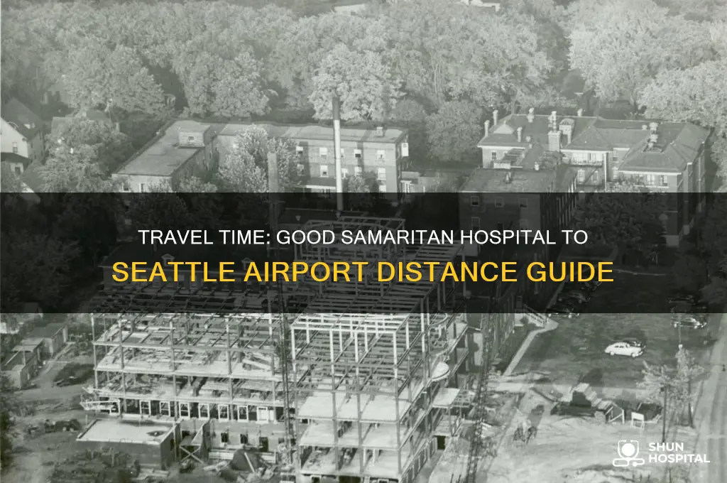 how far is good smaritan hospital from seattle airport