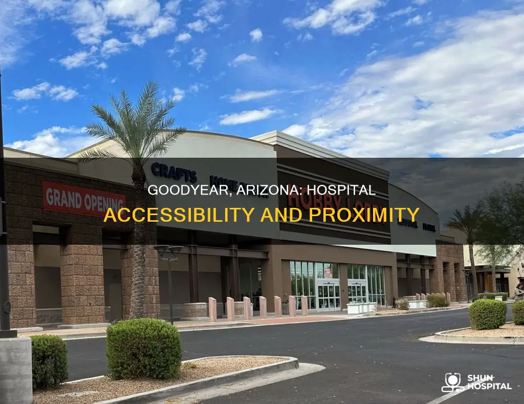how far is goodyear from arizona hospital