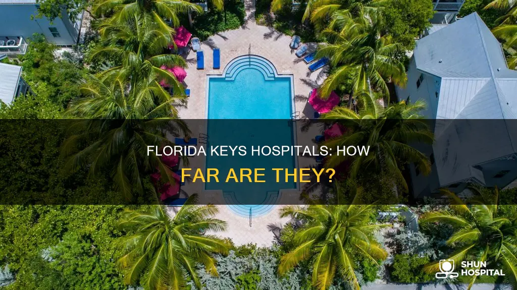 how far is hospital in florida keys