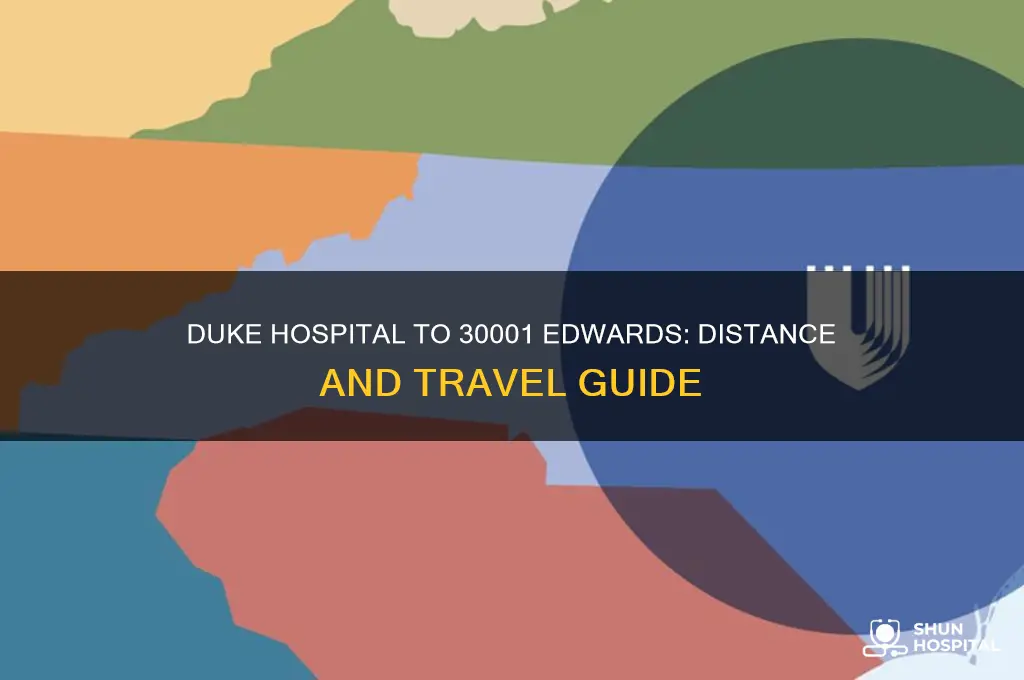 how far is it from duke hospital to 30001 edwards