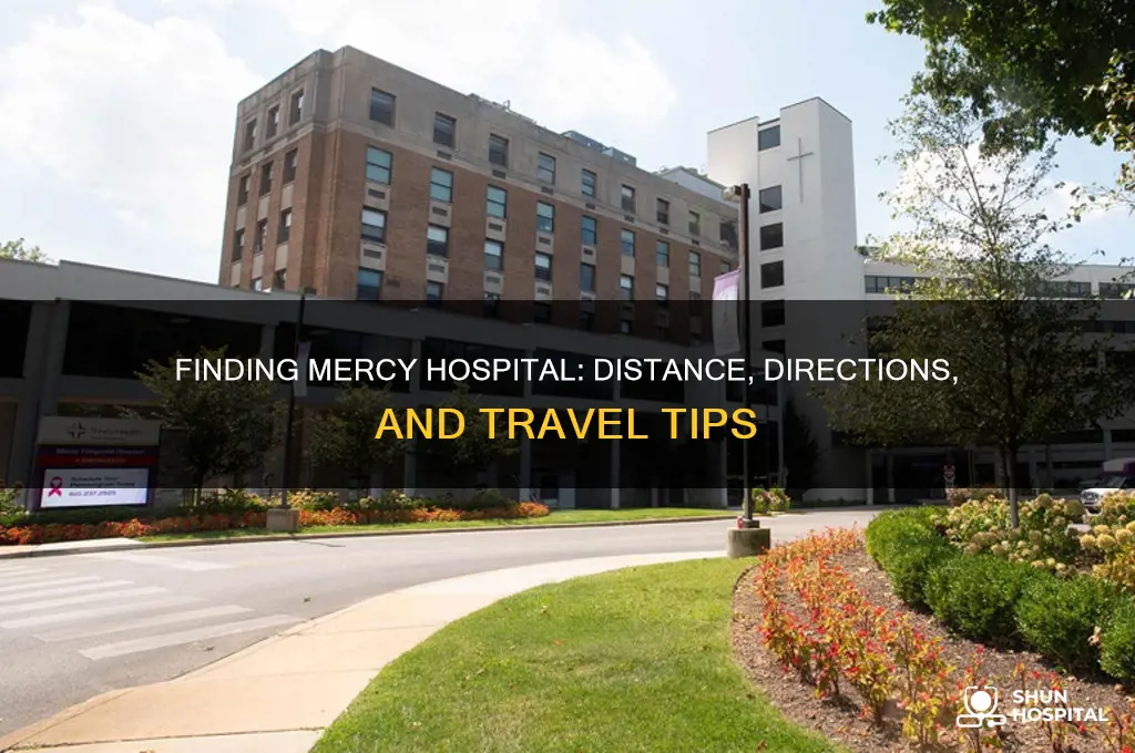 how far is mercy hospital