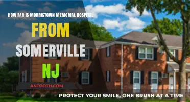 Morristown Memorial Hospital Distance from Somerville NJ: Quick Travel Guide
