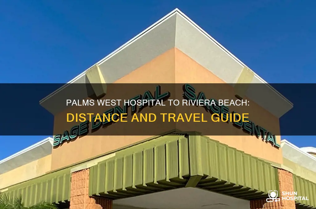 how far is palms west hospital from riviera beach