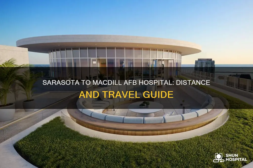 how far is sarasota florida from mcdill afb hospital