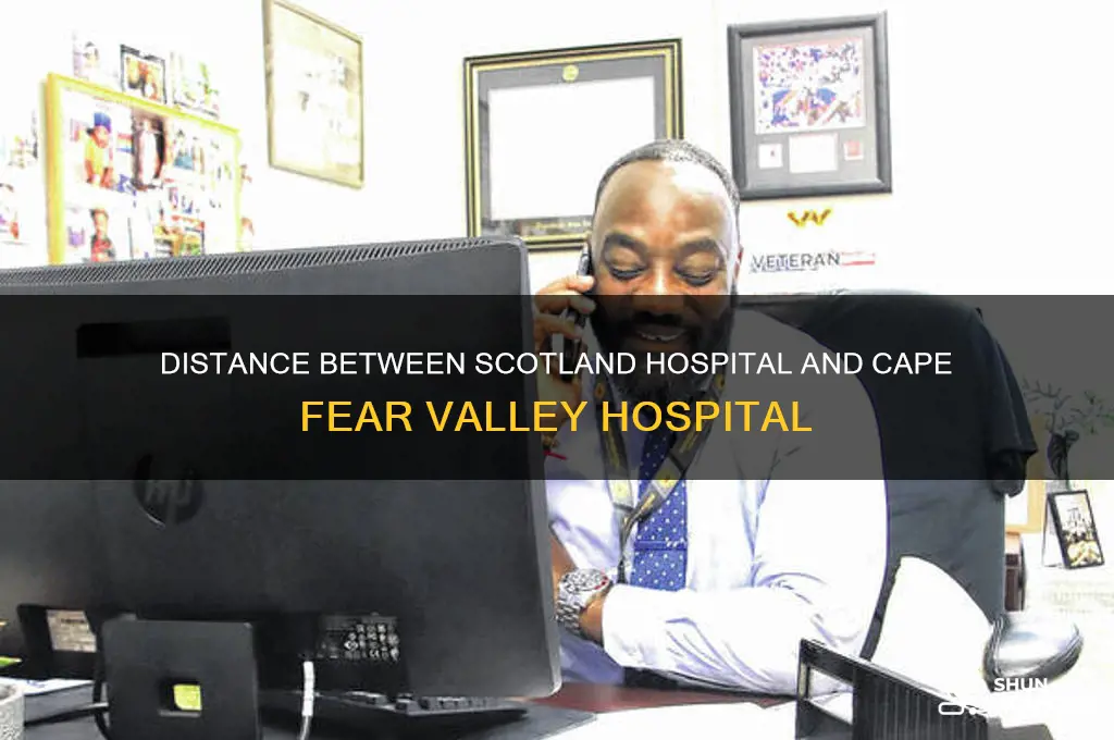 how far is scotland hospital from cape fear valley hospital
