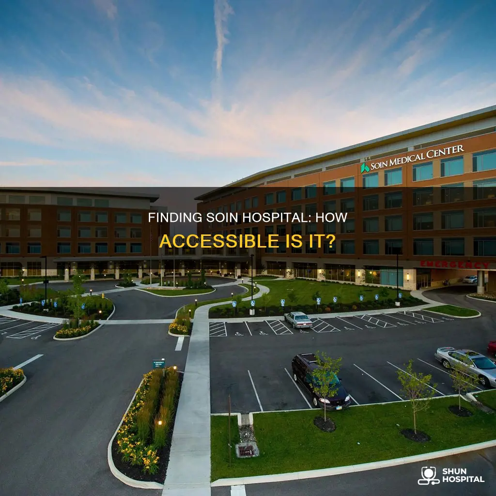 how far is soin hospital from here