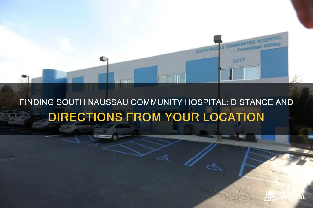 how far is south naussa community hospital from me