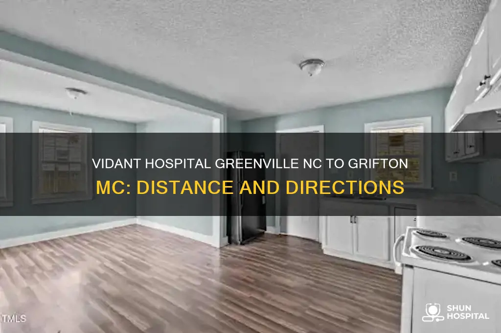 how far is vidant hospital greenville nc to grifton mc