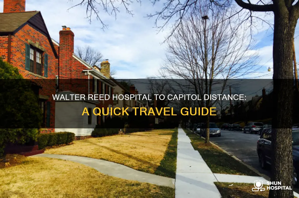 how far is walter reed hospital from the capitol