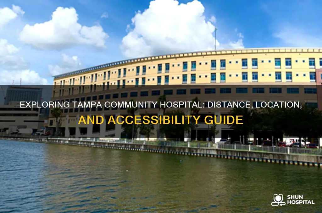 how far tampa community hospital