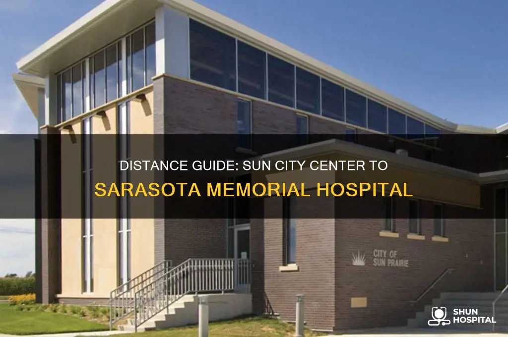 how far to sarasota memorial hospital from sun city center