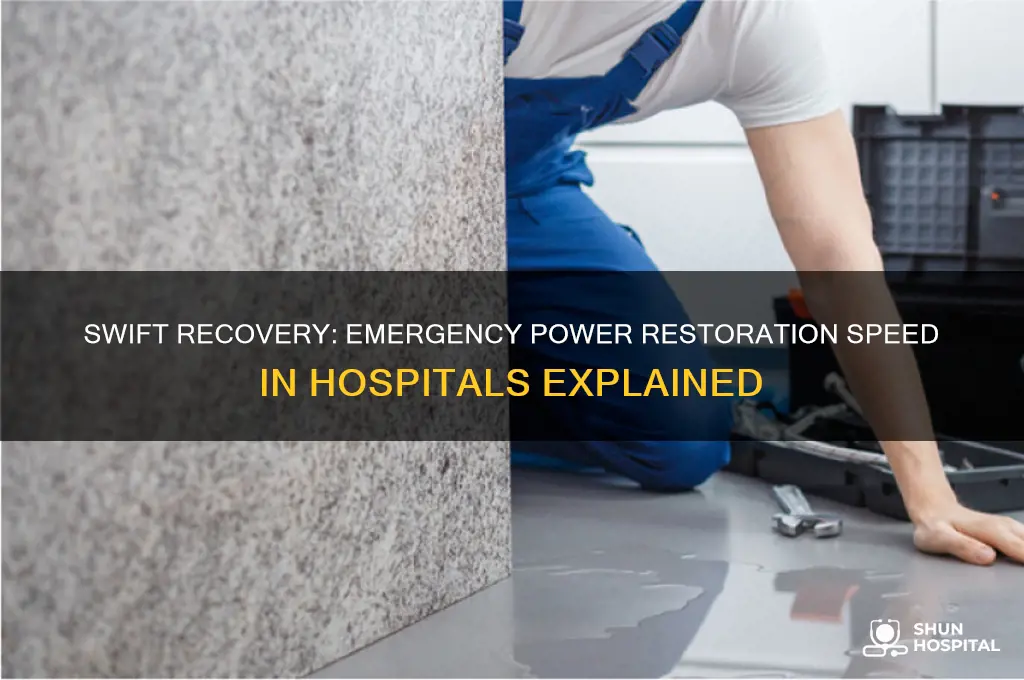 how fast does emergency power is restored in hospitals