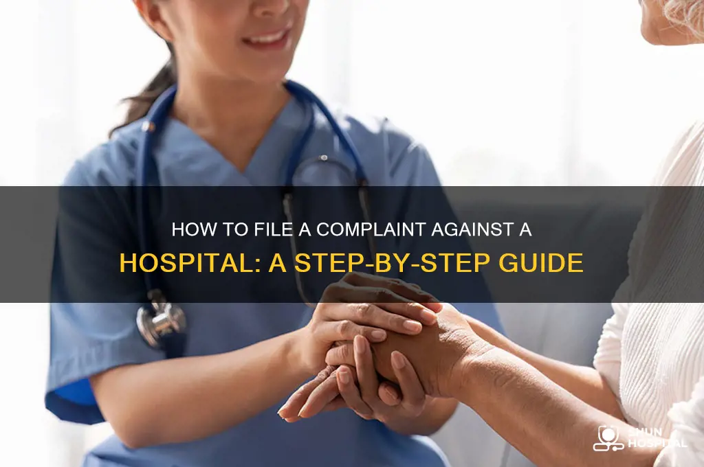 how file complaint against hospital