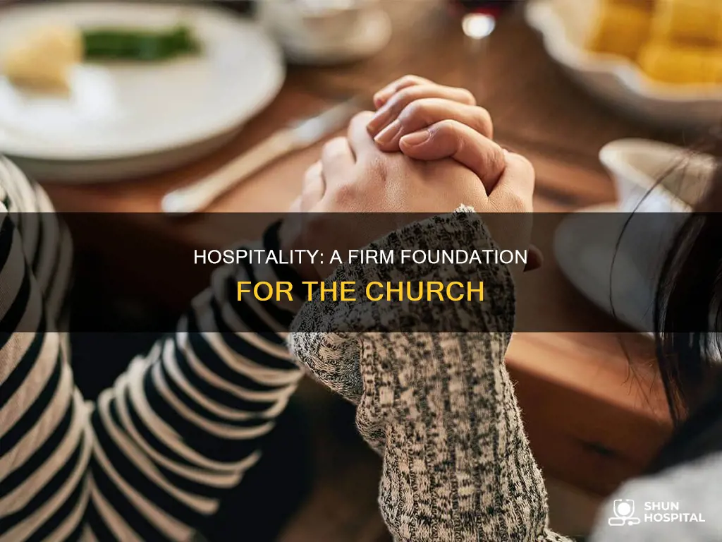 how firm a foundation sermon theme hospitality