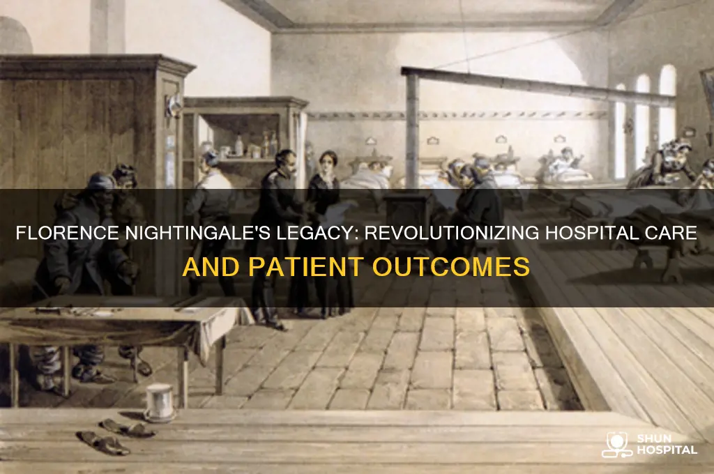 how florence nightingale change hospitals