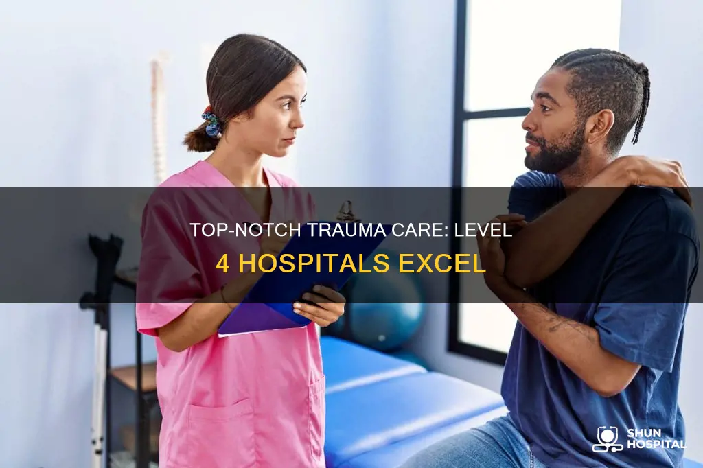how good are level 4 trauma hospitals