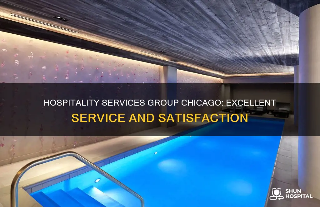 how good is hospitality services group chicago