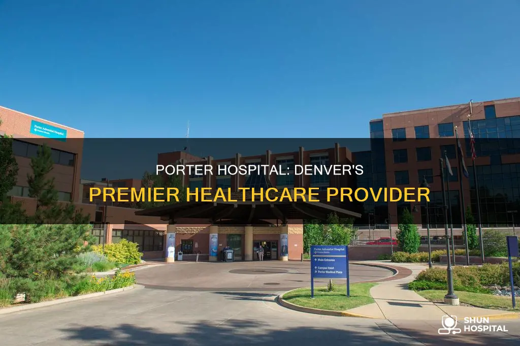 how good is porter hospital in denver