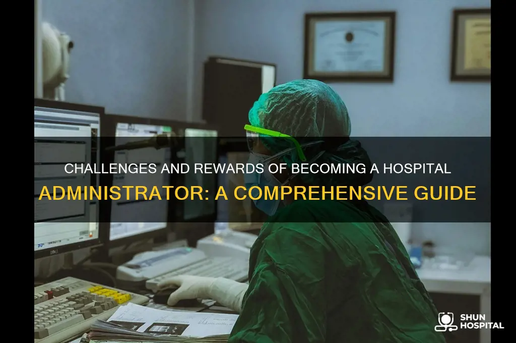 how hard is it to become a hospital administrator