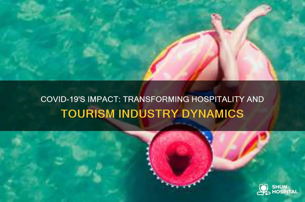 how has covid19 affected the hospitality and tourism industry