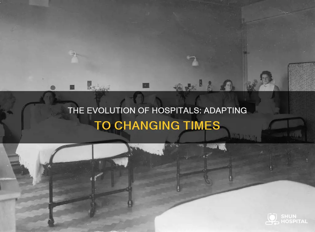 how has hospitals changed over the years
