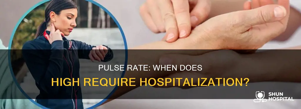 how high of a pulse requires hospital