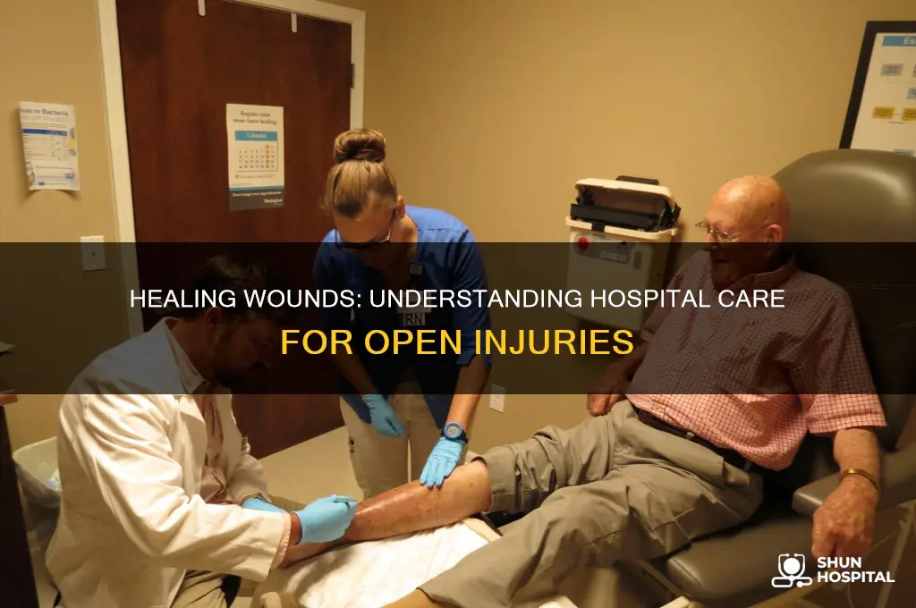 how hospital care open wounds