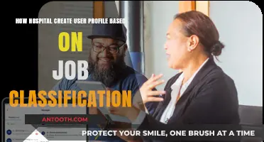 How Hospitals Tailor User Profiles by Job Classification