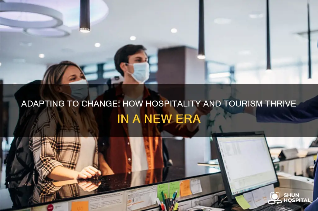 how hospitality and tourism adapt