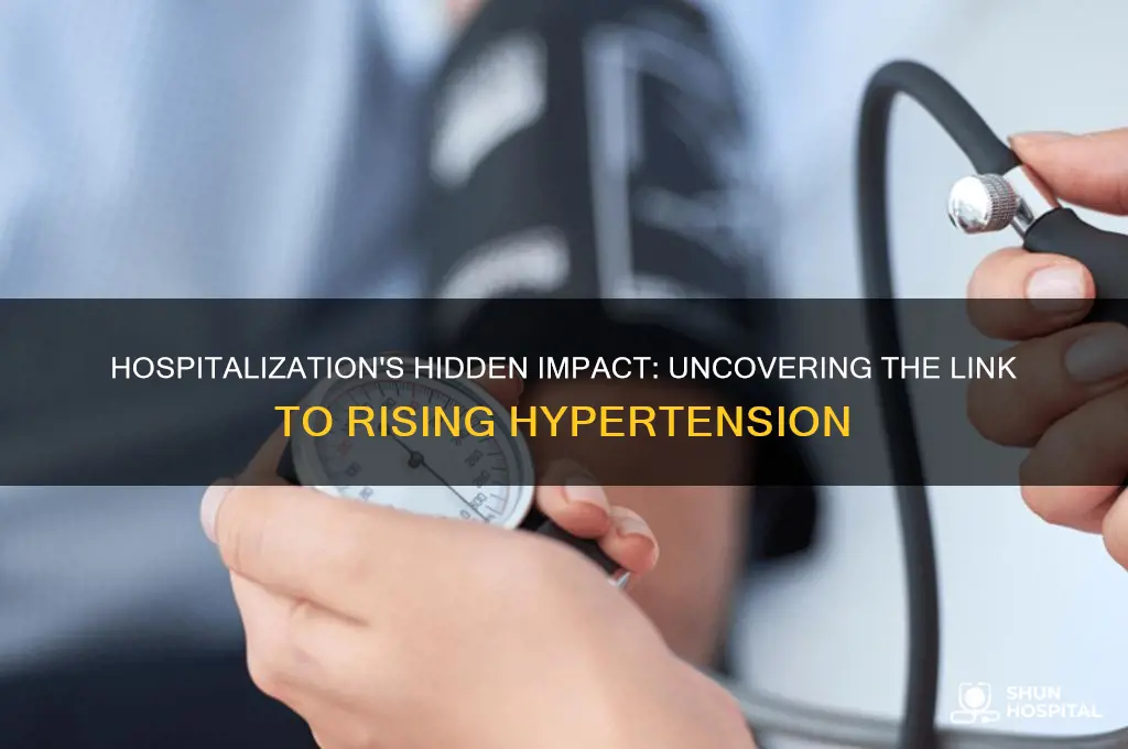 how hospitalization increases hypertension