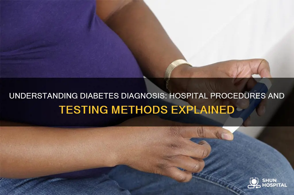 how hospitals diagnose diabetes