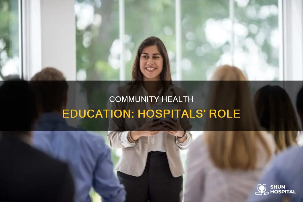 how hospitals educate community on health care