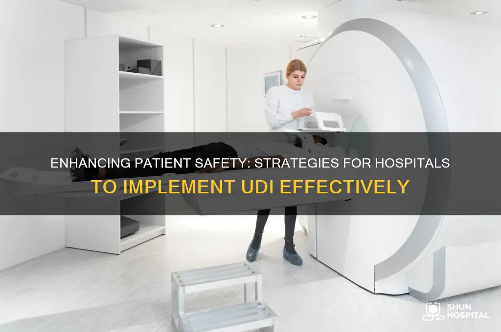 how hospitals should incorporate udi