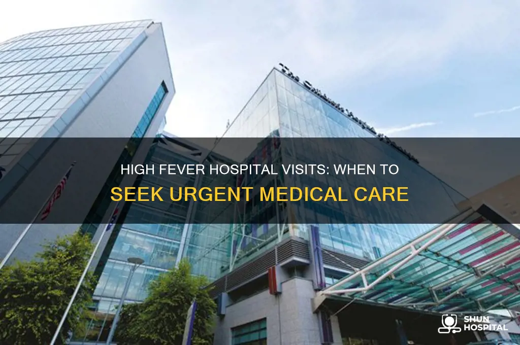 how hot fever hospital
