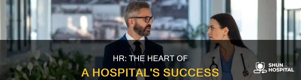how hr is pivotal in a hospital