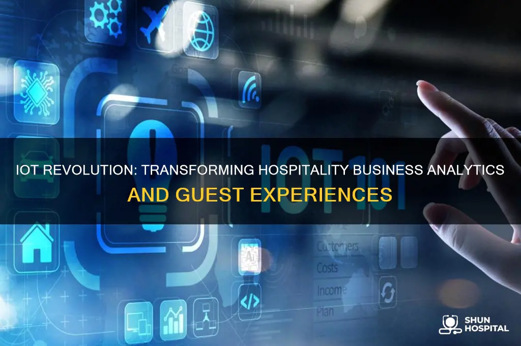 how internet of things impact business analytics in hospitality