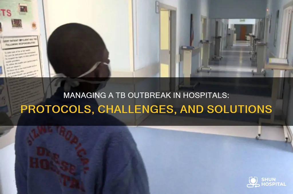 how is a tb outbreak in a hospital handles
