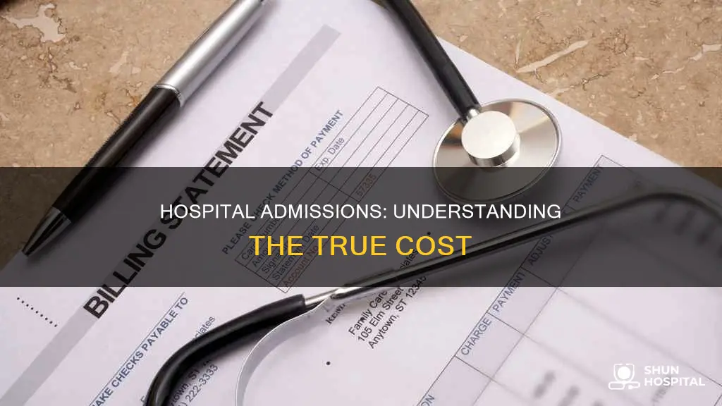 how is cost associated with hospital admissions