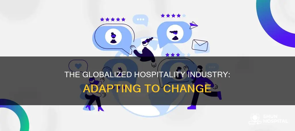 how is globalization affecting the hospitality industry