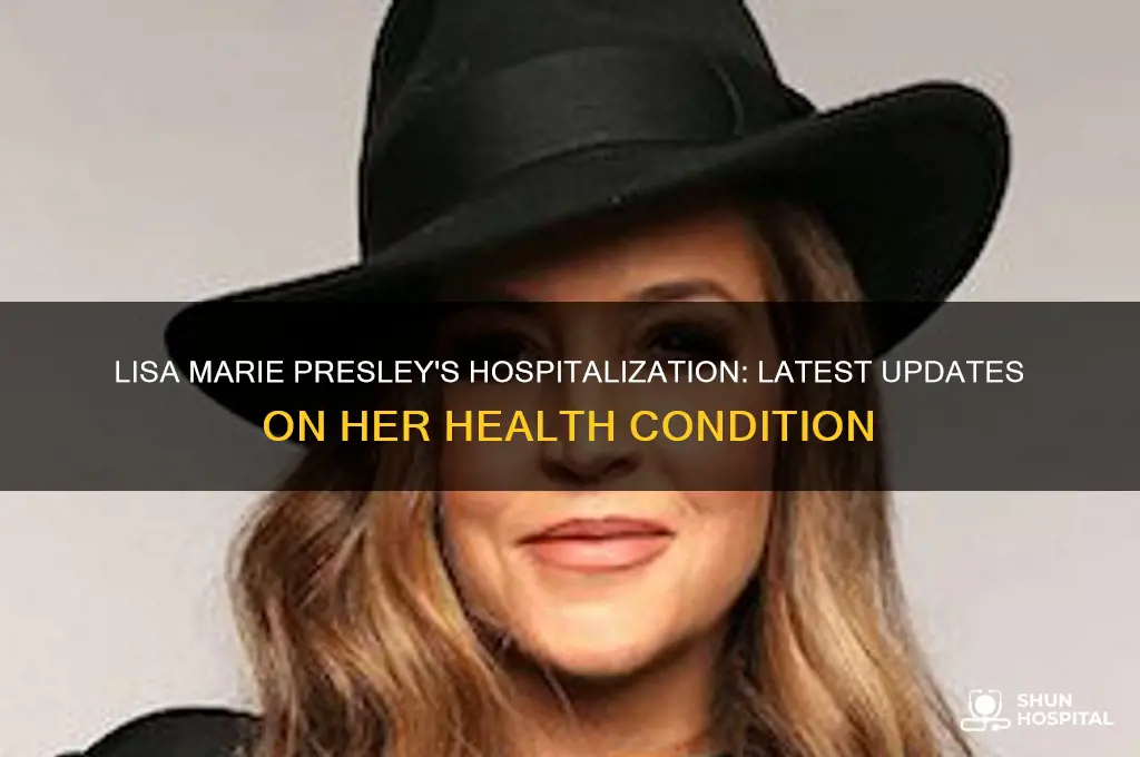 how is lisa marie presley doing in the hospital