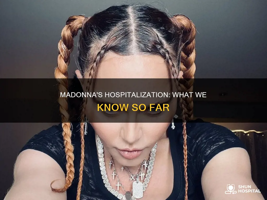 how is madonna doing in the hospital