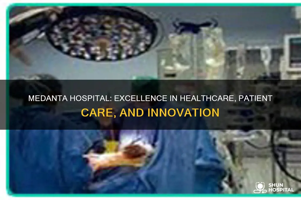 how is medanta hospital