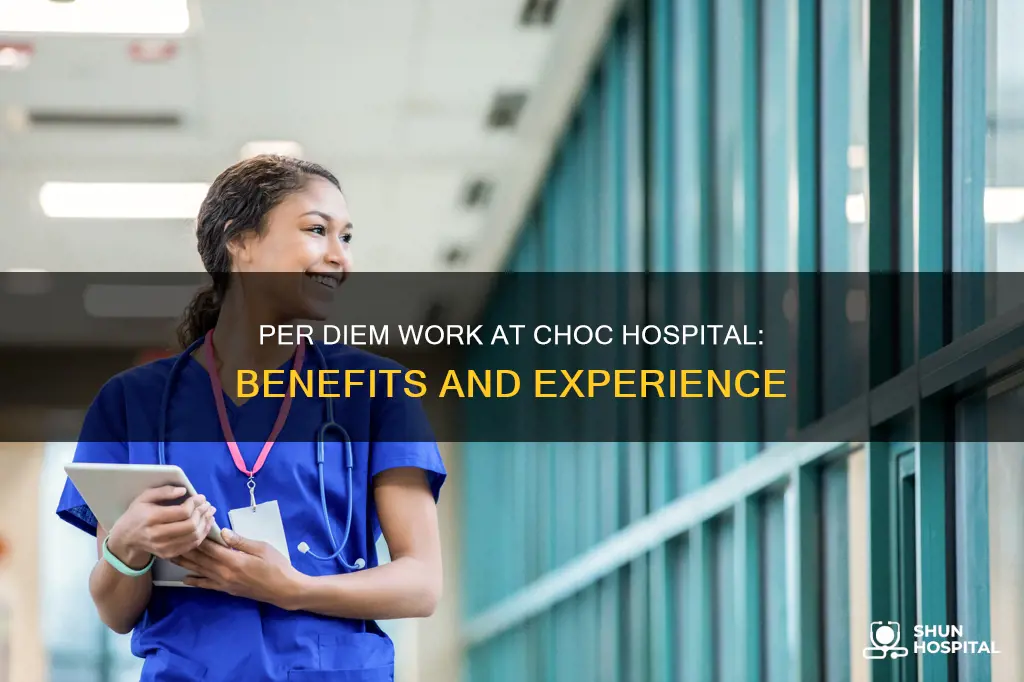 how is per diem at choc hospital