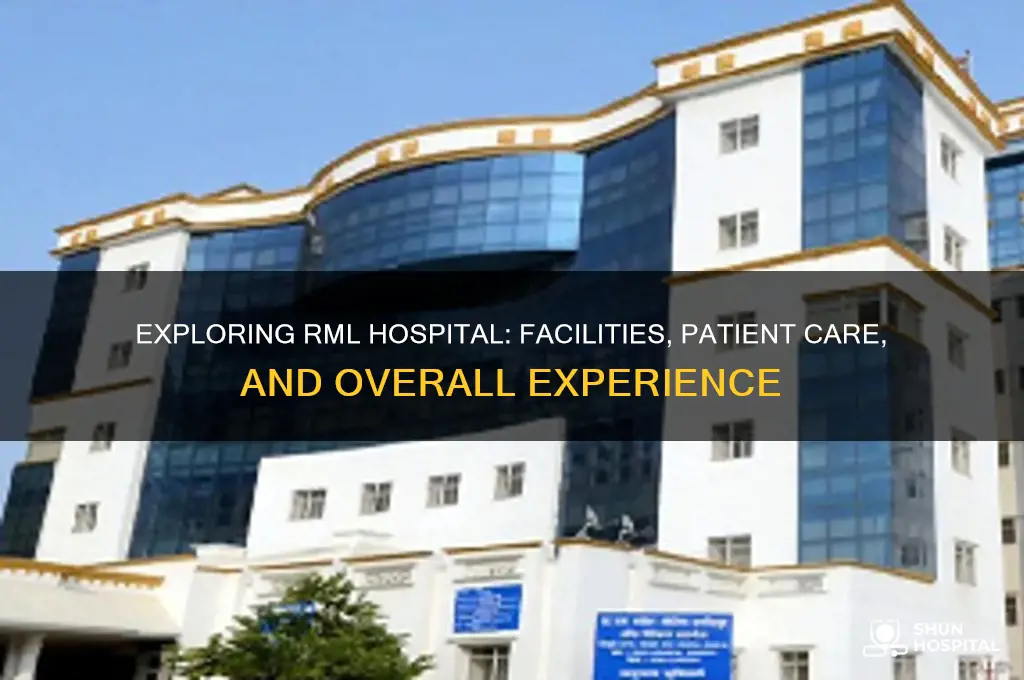 how is rml hospital